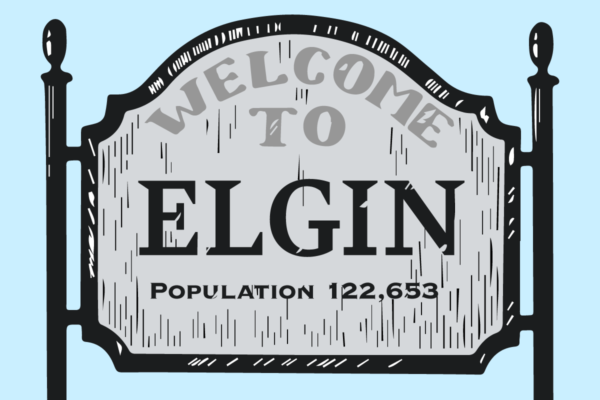 Welcome sign saying, “Welcome to Elgin. Population of 112,653.